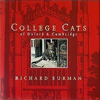 College Cats of Oxford & Cambridge by Richard Surman