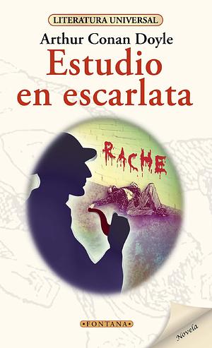 Estudio en escarlata by Arthur Conan Doyle