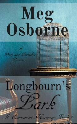 Longbourn's Lark: A Pride and Prejudice Variation by Meg Osborne