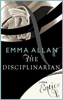 Disciplinarian by Emma Allan