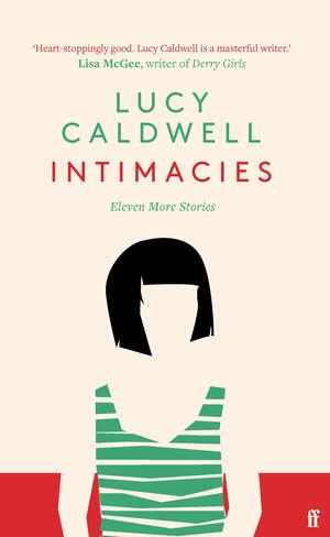 Intimacies by Lucy Caldwell