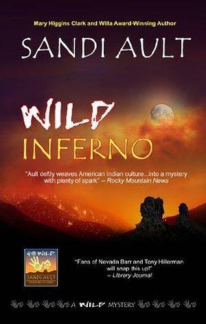 WILD INFERNO by Sandi Ault, Sandi Ault