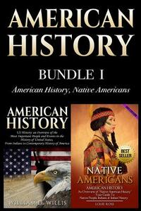 American History, Bundle I: American History, Native Americans by William D. Willis