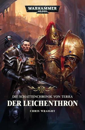 Der Leichenthron by Chris Wraight