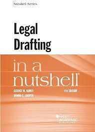 Legal Drafting in a nutshell by Donna C. Looper, George W. Kuney