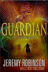 The Guardian by Kent Holloway, Jeremy Robinson