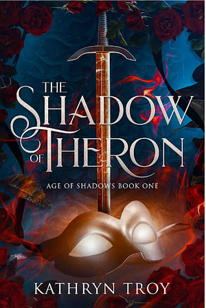 The Shadow of Theron by Kathryn Troy, Kathryn Troy