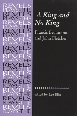 A King and No King: Beaumont and Fletcher by 
