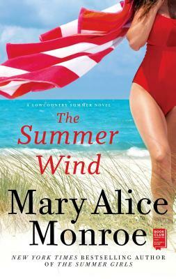 The Summer Wind by Mary Alice Monroe