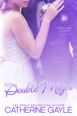 Double Major by Catherine Gayle