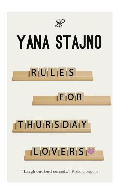 Rules for Thursday Lovers by Yana Stajno