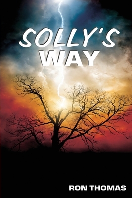 Solly's Way: An Australian Story by Ron Thomas