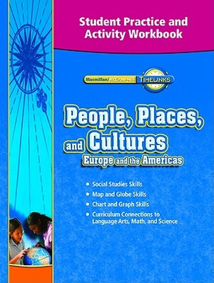 Timelinks, Grade 6, Student Practice and Activity Workbook by McGraw-Hill Education