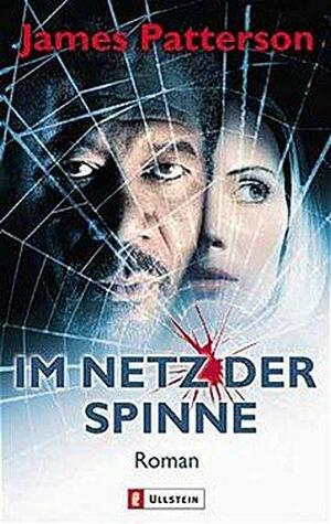 Im Netz Der Spinne by James Patterson