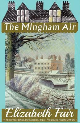 The Mingham Air by Elizabeth Fair