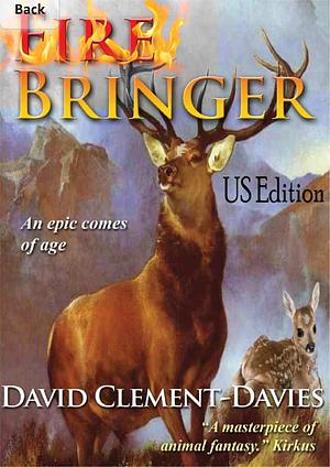 Fire Bringer  by David Clement-Davies