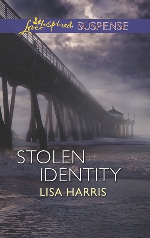 Stolen Identity by Lisa Harris