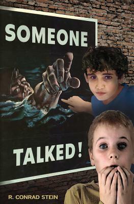 Someone Talked! by R. Conrad Stein