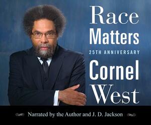 Race Matters, 25th Anniversary Ed.: With a New Introduction by Cornel West