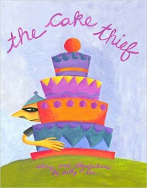 The Cake Thief by Sally Lee