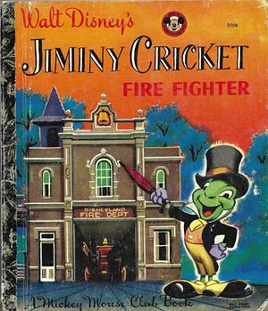 Walt Disney's Jiminy Cricket, Fire Fighter by Annie North Bedford