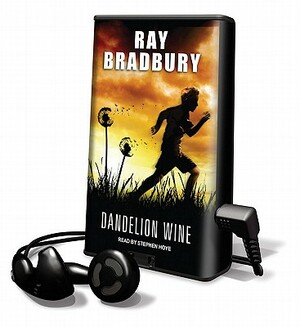 Dandelion Wine by Ray Bradbury