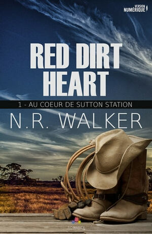 Au coeur de Sutton Station: Red dirt heart: 1 by N.R. Walker