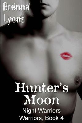 Hunter's Moon by Brenna Lyons