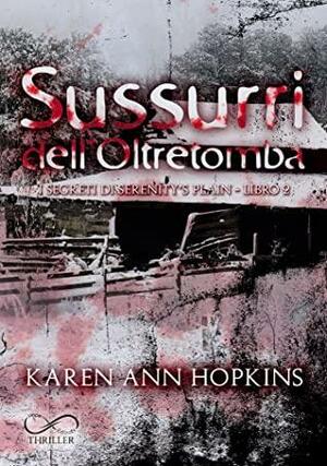 Sussurri dell'oltretomba by Karen Ann Hopkins