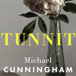 Tunnit by Michael Cunningham