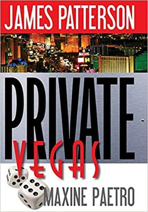 Private: Las Vegas by Maxine Paetro, James Patterson