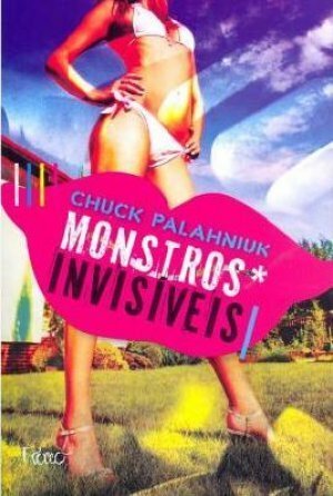 Monstros Invisíveis by Paulo Reis, Chuck Palahniuk, Sergio Moraes Rego