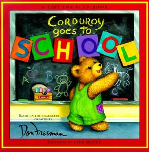 Corduroy Goes to School by B.G. Hennessy