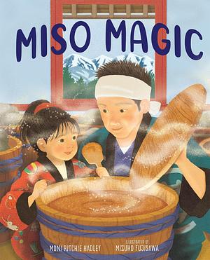 Miso Magic by Mizuho Fujisawa, Moni Ritchie Hadley