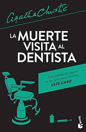La muerte visita al dentista by Agatha Christie
