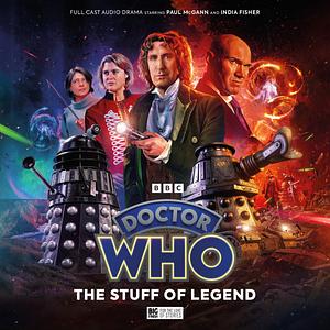 Doctor Who: The 8th Doctor Adventures - The Stuff of Legend by Robert Valentine