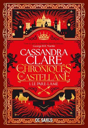 Le Pare-Lame by Cassandra Clare