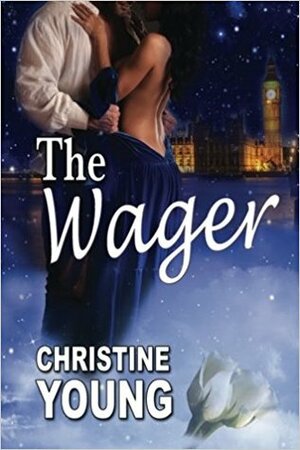 The Wager by Christine Young