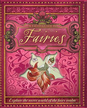 A Field Guide To Fairies by Susannah Marriott