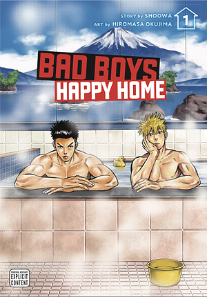 Bad Boys, Happy Home, Vol. 1 by Shoowa, Hiromasa Okujima