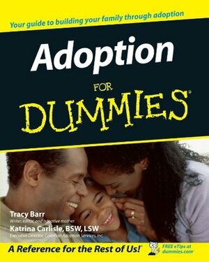 Adoption for Dummies by Tracy L. Barr