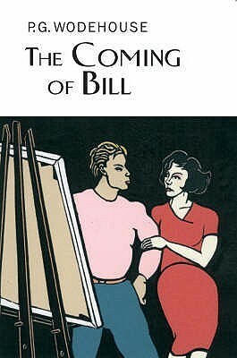 The Coming Of Bill by P.G. Wodehouse