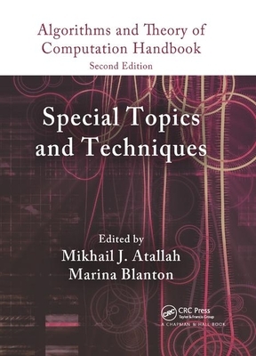 Algorithms and Theory of Computation Handbook, Volume 2: Special Topics and Techniques by 