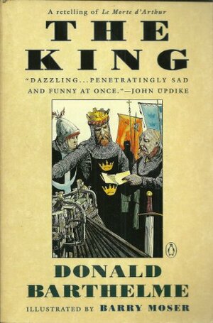 The King by Barry Moser, Donald Barthelme