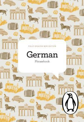 The Penguin German Phrasebook: Fourth Edition by Jill Norman, Renata Henkes, Ute Hitchin