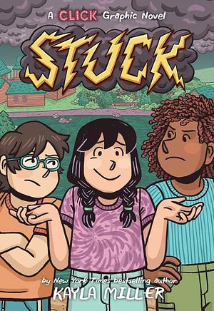 Stuck by Kayla Miller
