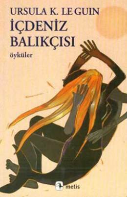 İçdeniz Balıkçısı by Ursula K. Le Guin, Erkal İpek