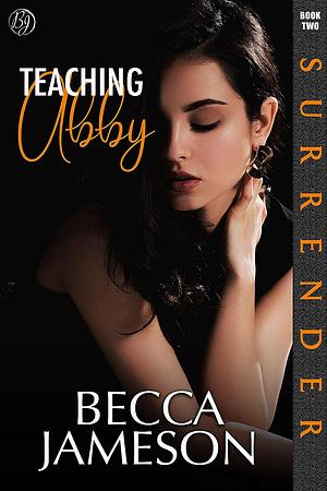 Teaching Abby by Becca Jameson