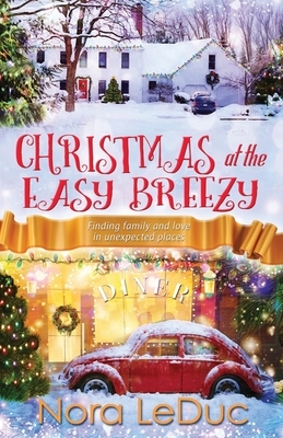CHRISTMAS at the EASY BREEZY by Nora Leduc