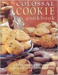 Colossal Cookie Cookbook by Elizabeth Wolf-Cohen